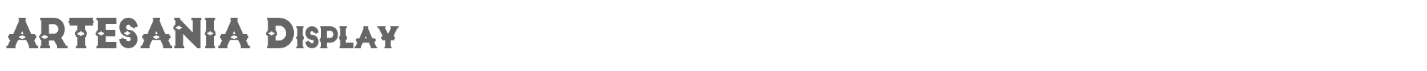 Sample characters Artesania Display Font